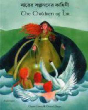 The Children of Lir in Bengali and English de Dawn Casey