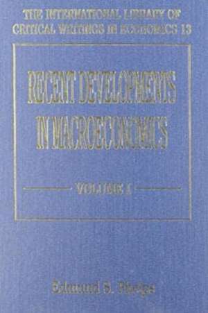 Recent Developments In Macroeconomics de Edmund S. Phelps