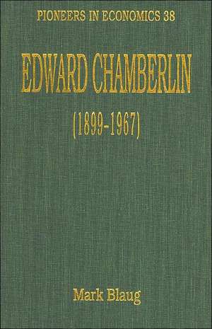 Edward Chamberlin (1899–1967) de Mark Blaug