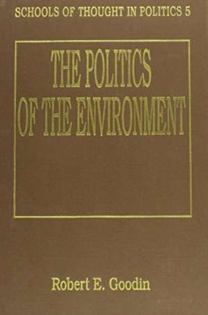 The Politics of the Environment de Robert E. Goodin