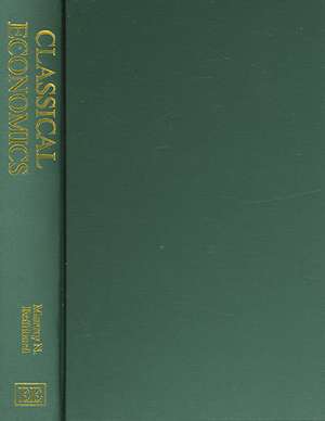 CLASSICAL ECONOMICS – An Austrian Perspective on the History of Economic Thought, Volume II de Murray N. Rothbard