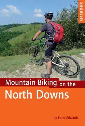 Mountain Biking on the North Downs de Peter Edwards