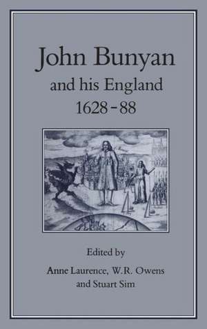 John Bunyan & His England, 1628-1688 de Anne Laurence