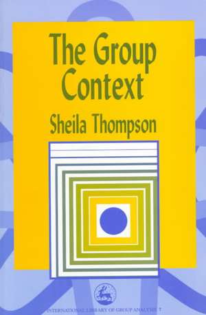 The Group Context de Sheila Thompson