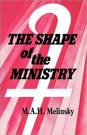 The Shape of the Ministry de Hugh Melinsky