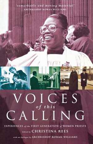 Voices of This Calling de Christina Rees