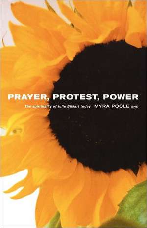 Prayer, Protest, Prower de Myra Poole