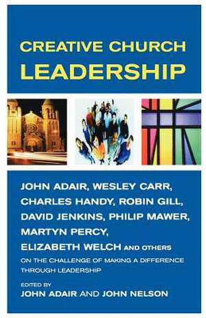 Creative Church Leadership de Charles B. Handy