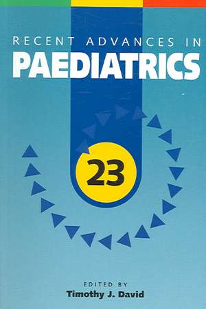 Recent Advances in Paediatrics de Timothy J. David