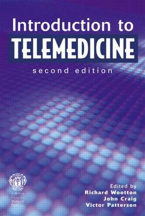 Introduction to Telemedicine, second edition de Richard Wootton