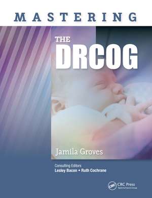 Mastering the DRCOG de Jamila Groves