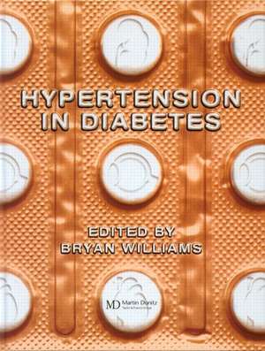 Hypertension in Diabetes de Bryan Williams