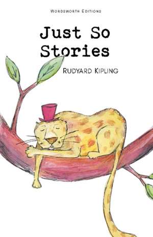 Just So Stories de Rudyard Kipling