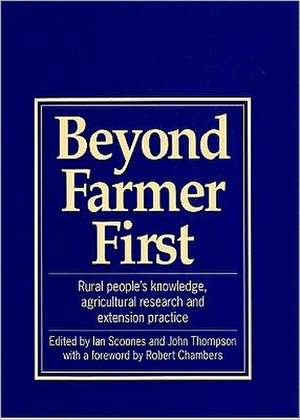 Beyond Farmer First de Ian (Research FellowInstitute of Development Studies (IDS)) Scoones