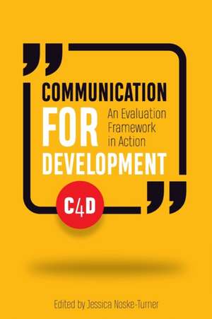 Communication for Development de Jessica Noske-Turner