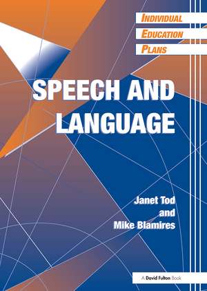 Individual Education Plans (IEPs): Speech and Language de Janet Tod