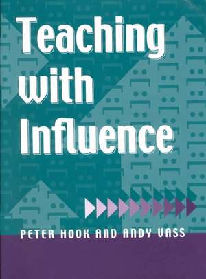 Teaching with Influence de Peter Hook