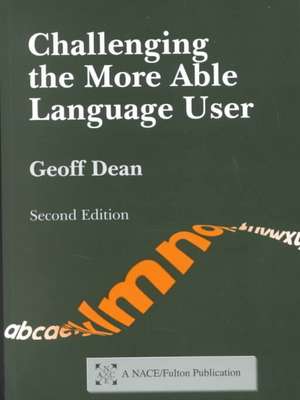 Challenging the More Able Language User de Geoff Dean