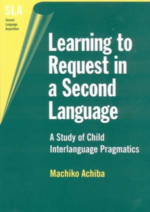 Learning to Request in a Second Language