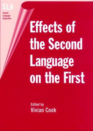 Effects of the Second Language on First de V. J. Cook