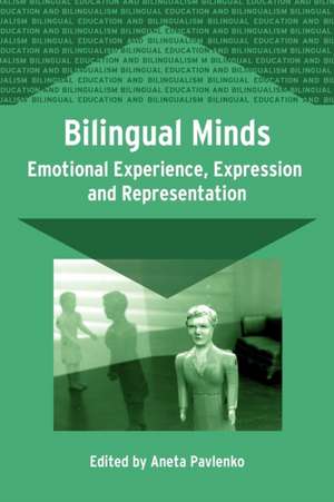 Bilingual Minds de Aneta Pavlenko