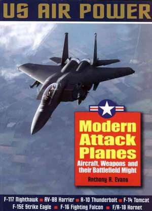 Evans, A: Modern Attack Planes