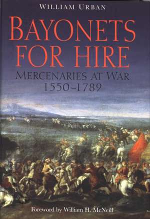 William, U: Bayonets for Hire