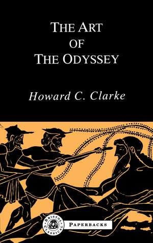 The Art of the Odyssey de Howard W. Clarke