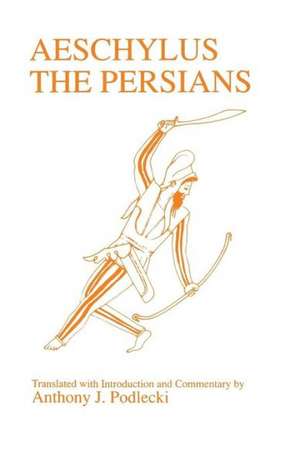 Aeschylus: Persians de Podlecki A.