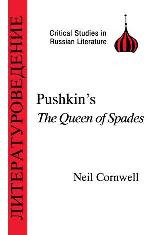 Pushkin's The Queen of Spades de Neil Cornwell