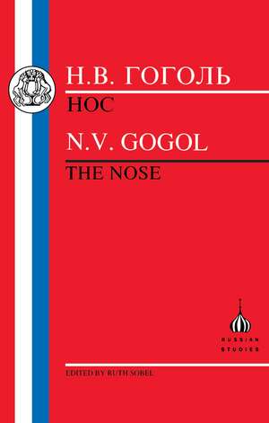 N. V. Gogol: The Nose de Nikolai Vasilievich Gogol