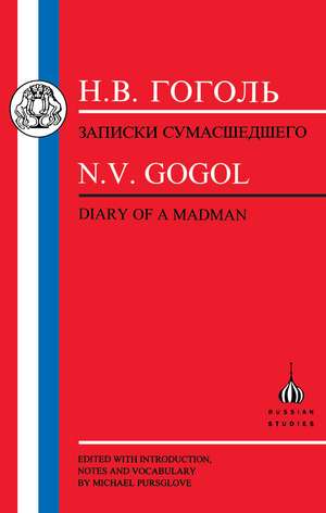 Gogol: Diary of a Madman de Nikolai Vasilievich Gogol