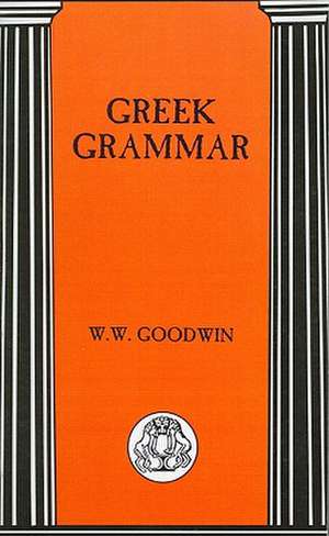 Greek Grammar de W.W. Goodwin