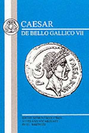 Caesar: Gallic War VII de Dr J.L. Whiteley