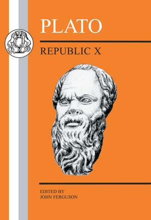 Plato: Republic X de John Ferguson