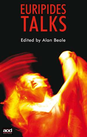 Euripides Talks de Alan Beale