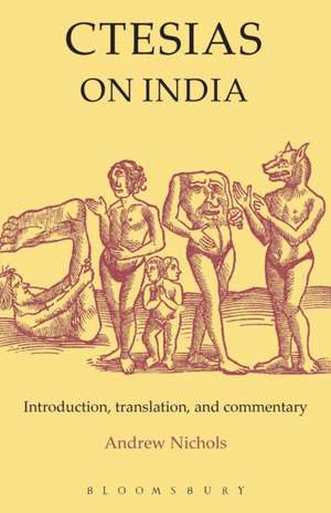 Ctesias: On India de Andrew Nichols