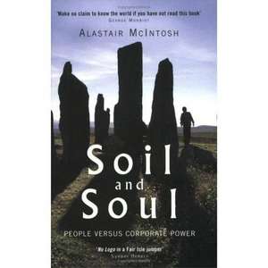 Soil and Soul de Alastair McIntosh