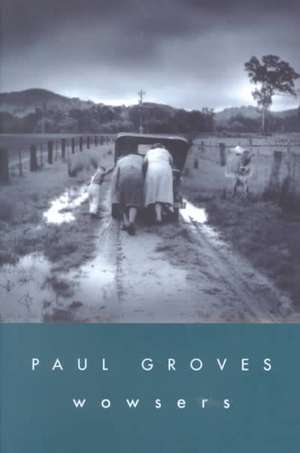 Wowsers de Paul D. Groves