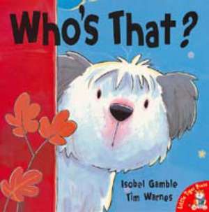 Who's That? de Isobel Gamble