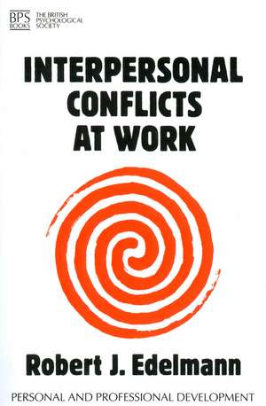 Interpersonal Conflicts at Work de R Edelmann