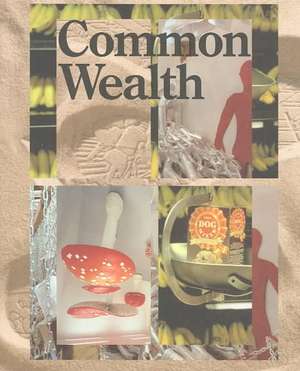 Common Wealth de Jessica Morgan