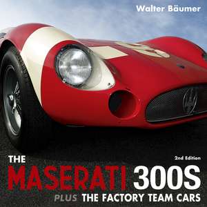 Maserati 300S – Second Edition de Walter Baeumer