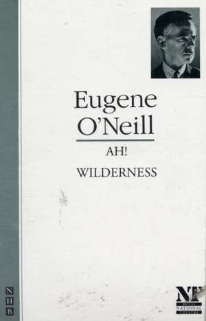 Ah, Wilderness! de Eugene O'Neill