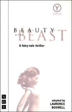 Beauty and the Beast de Laurence Boswell