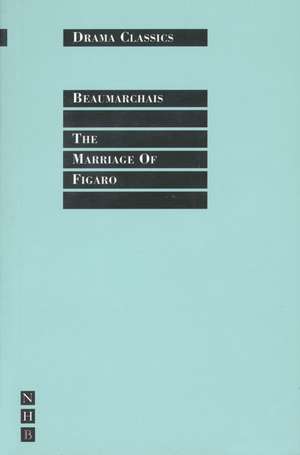 The Marriage of Figaro: Five Plays de Pierre Augustin Caron De Beaumarchais