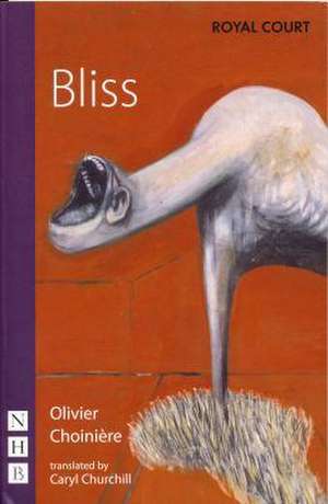 Bliss de Olivier Choiniere