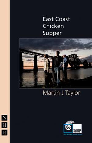 East Coast Chicken Supper de Martin J. Taylor