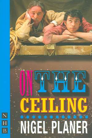 On the Ceiling de Nigel Planer