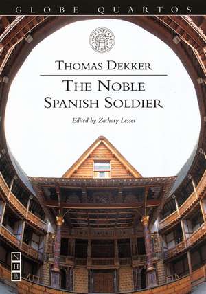 The Noble Spanish Soldier: Chekhov's "Three Sisters" de Thomas Dekker